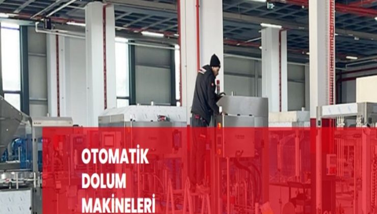 Dolum Makinesi Sistemlerinde Hız, Güvenilirlik ve Üretim Verimliliği Öne Çıkıyor